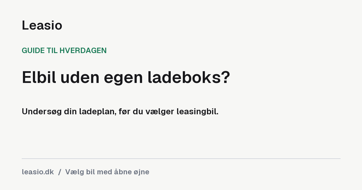 Elbil uden egen ladeboks: kan privatleasing passe til dig?